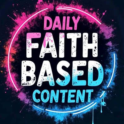 dailyfaithbasedcontent's avatar