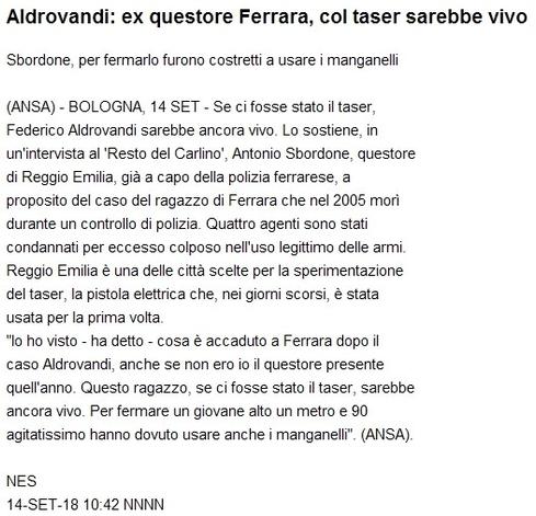 Aldrovandi: ex questore Ferrara, col taser sarebbe vivo Sbordone, per fermarlo furono costretti a usare i manganelli (ANSA)