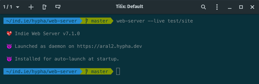 Screenshot of terminal: ~/ind.ie/hypha/web-server   master  web-server --live test/site 💖 Indie Web Server v7.1.0 😈 Launched as daemon on https://aral2.hypha.dev 😈 Installed for auto-launch at startup.