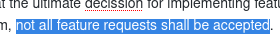 selected text "not all feature requests shall be accepted"
