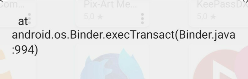 A screenshot of an error message from within GDroid showing "at android.os.Binder.execTransact(Binder.java:994)"