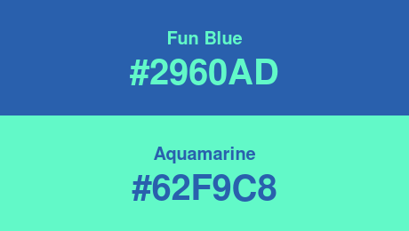 Fun Blue (#2960AD) and Aquamarine (#62F9C8)