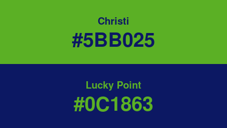 Christi (#5BB025) and Lucky Point (#0C1863)