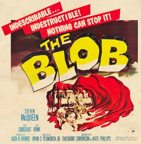 Indescribable, indestructible ! Nothing can stop it ! The BLOB - 1958.
