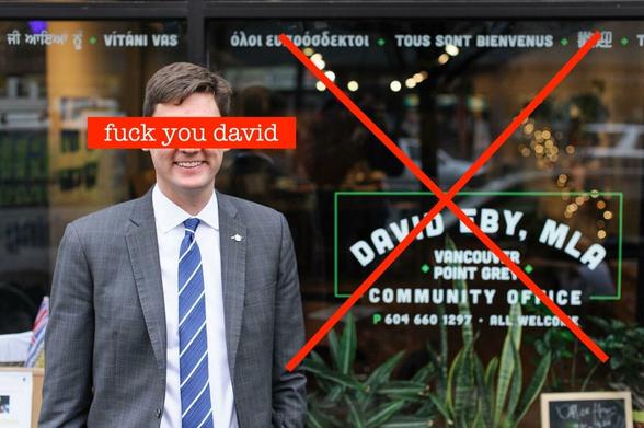 BC Attorney General David Eby with red rectangle in front of his face that reads "fuck you david"
