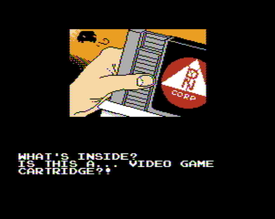 Screenshot of one of the stills from the game intro. A hand is holding a NES cartridge that looks exactly the same as the cart from the game. The text below the pixel art is "WHAT'S INSIDE? IS THIS A... VIDEO GAME CARTRIDGE?!"