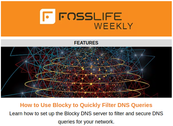 FOSSlife Weekly: How to Use Blocky to Quickly Filter DNS Queries