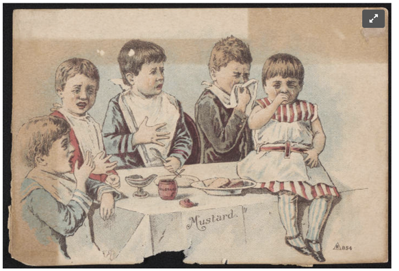 an old timey postcard that depicts five crying children around a table; on the table is what appears to be bread and a jar of mustard. "Mustard" is printed below them.