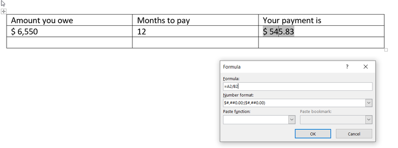 A table labeled "Amount you Owe", "Months to Pay" and "Your payment is". The the Microsoft Word "Formula" is displayed with the value =A2/B2
