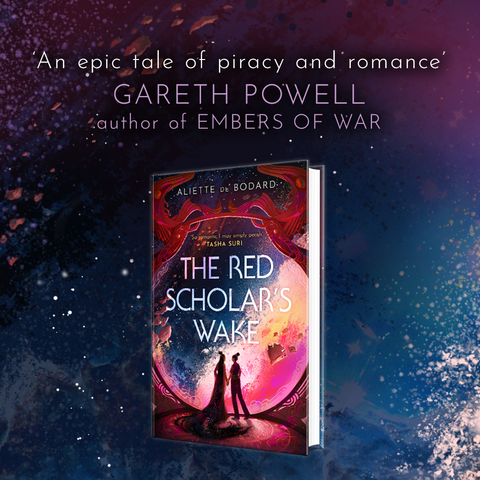 Cover of The Red Scholar's Wake by Aliette de Bodard. The quote reads "An epic tale of piracy and romance" by Gareth L Powell. The cover is an image of a large round window opening onto space. Two women are holding hands in front of it: one has long robes long flowing hair turning into starlight, the other one a topknot and is wearing a utilitarian shirt and trousers. To the right of them is an oncoming fleet of spaceships. The prevailing colours are red and pink. 