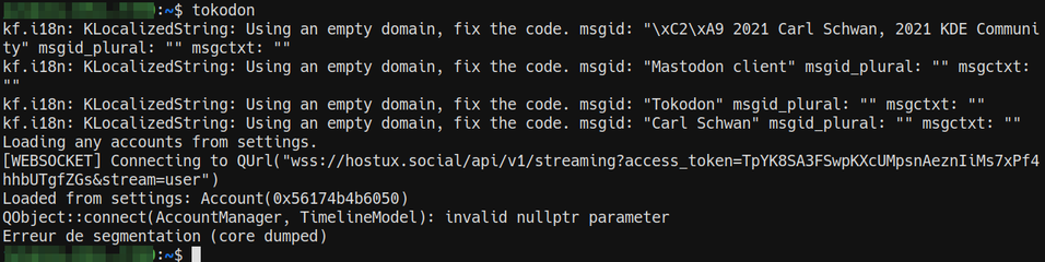 Tokodon coredump :
QObject::connect(AccountManager, TimelineModel): invalid nullptr parameter
Erreur de segmentation (core dumped)