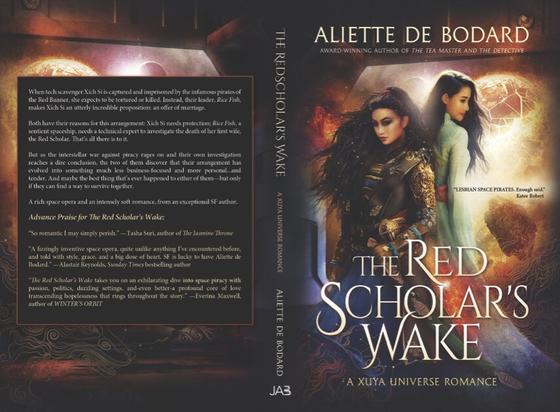 Cover of The Red Scholar's Wake by Aliette de Bodard. The quote reads "LESBIAN SPACE PIRATES. Enough said." by Katee Robert. The cover depicts two Vietnamese women standing back-to-back on a space station with a fractured planet in the background: one is wearing armour and holding a sword, the other one is wearing a blue-green tunic and has a soft look. They exude big sapphic battle couple energy.
