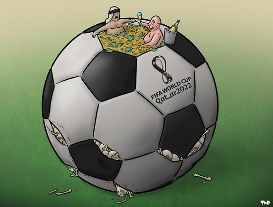 Royaard's #catoon: The World Cup in Qatar starts today. <#alt "The soccer ball shows the sexagonal naming panel 
FIFA WORLD CUP Qat_tar 2022
and above that is another sexagon that is a spa with westerner sitting in spa next to his wine in ice bucket raising his wine glass to his mate an Arab in white head scarf with black agel rope, the spa filled with gold coin & dollars. Other sexagon & pentagon panels making up the ball underneath are being deformed by skulls & bones being pushed out from inside.">