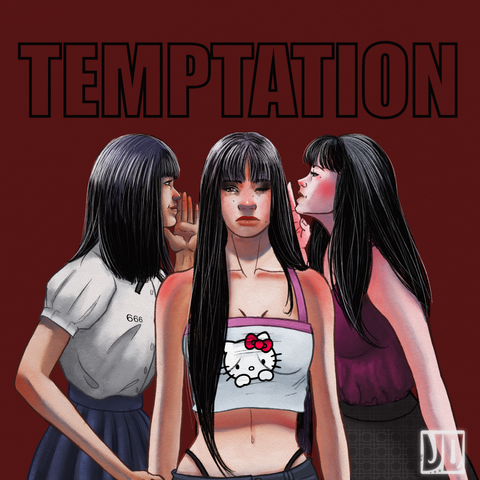 I forgot to add the description sorry! 
A picture of Nanno from Girl from Nowhere and Tomie Kawakami from Junji Ito's stories tempting a girl in the middle, Akina by whispering in her ears. Above them is the word Temptation in big letters.