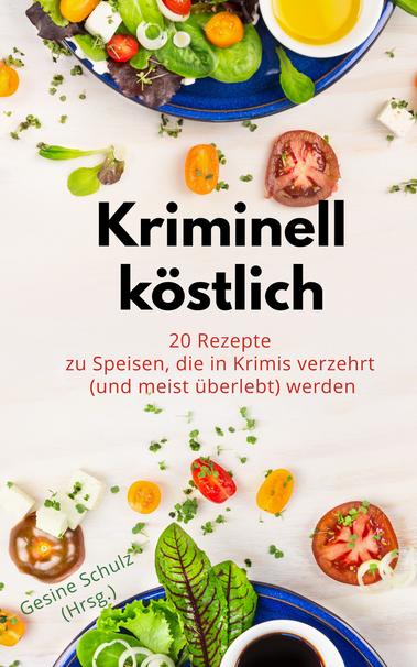 Auf dem Foto das Cover von Kriminell köstlich.
Text: Ah, der Deutsche Kochbuchpreis wurde wieder vergeben. 
Ich empfehle ja gerne unser
Kriminell köstlich. 20 Rezepte zu Speisen, die in Krimis verzehrt (und meist überlebt) werden. 

Die Kochbuchpreis-nominierten Bücher: (Link) https://www.buchreport.de/news/das-sind-die-besten-kochbuecher-des-jahres/ 
Hashtags: Kochbuchpreis Kochbuch Buchreport Krimi Rezepte Krimiautor Krimiautorin eBook