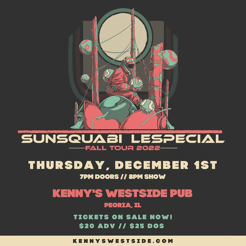 Poster for Sunsquabi and lespecial at Kenny's Westside Pub on December 1, 2022.