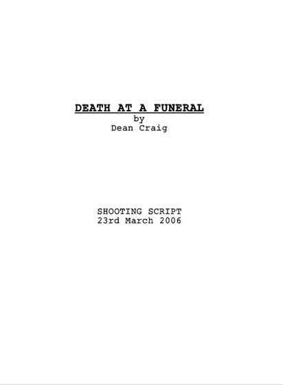 Title page of the shooting script for the 2007 film, Death at a Funeral written by Dean Craig on March 23, 2006