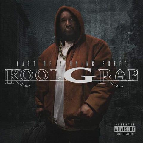 Album cover for Last of a Dying Breed by Kool G Rap