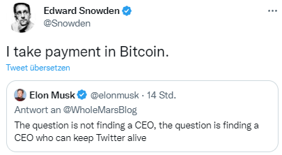 Elon Musk: 'The question is not finding a CEO, the question is finding a CEO who can keep Twitter alive'
Eduard Snowden: 'I take payment in Bitcoin.'