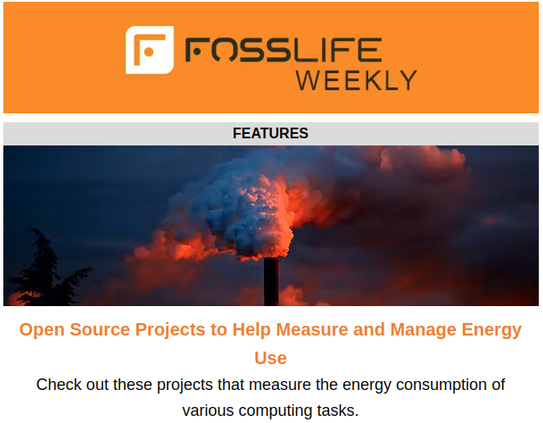 FOSSlife Weekly | Features: Open Source Projects to Help Measure and Manage Energy Use