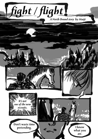 Page 1 of comic drawn in a digital ink-brush style with greyscale shading. Text reads: "fight / flight - a North Bound story by Maiji." Opening panel depicts a moonlit site in a forest. Hokushin is grooming a horse. He detects a new presence. The horse grows nervous.*
Hokushin, thinking: (It’s not one of the new recruits.)
?: "Don’t waste time pretending. I know what you are."