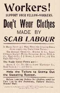 Poster from the 1913 Dublin Lockout telling workers to “Support your fellow workers. Don’t wear clothes made by Scab Labour.” By El Gringo at en.wikipedia - Transferred from en.wikipedia by SreeBot, Public Domain, https://commons.wikimedia.org/w/index.php?curid=17914984