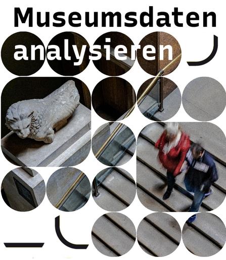 a staircase of a museum, two persons and a statue, overlaying a white grid that leaves out the statue and the persons. A title: Museumsdaten analysieren.