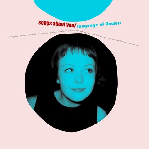 Album cover art for "Songs About You" by Language of Flowers