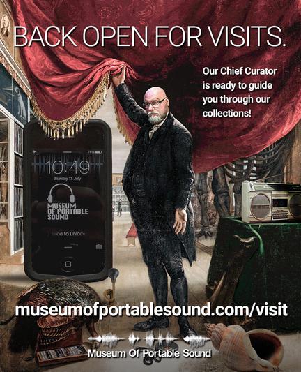 A 19th Century style portrait shows our Chief Curator in formal jacket and spats lifting a red velvet curtain to reveal the Museum of Portable Sound's iPhone 4S. A headline says "Back Open For Visits: Our Chief Curator is ready to guide you through our collections!" Various sound-related objects are at his feet, including a box of cassette tapes, an old-style bicycle horn, a portable CD player, a boom box, and a giant conch shell.