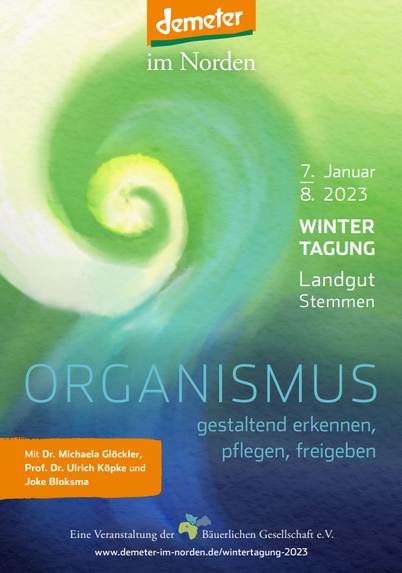 Deckblatt Wintertagung mit einem unscharfen, grün-blauen Wirbel im Hintergrund und der Überschrift "Organismus gestaltend erkennen, pflegen, freigeben". 07. und 08. Januar 2023 auf dem Landgut Stemmen.