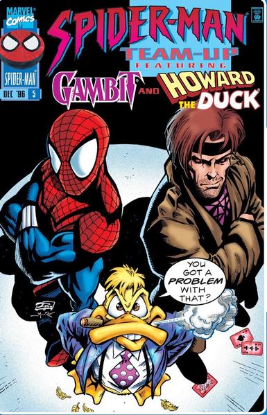 Between Gambit and Spider-Man posing for the cameras Howard the Duck is chomping on a cigar and saying, “You got a problem with that?”