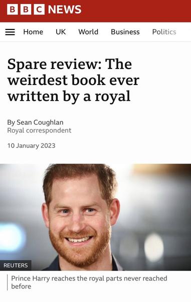 Screenshot of a BBC review of Prince Harry’s “Spare”. It reads “Spare Review: the weirdest book ever written by a royal.