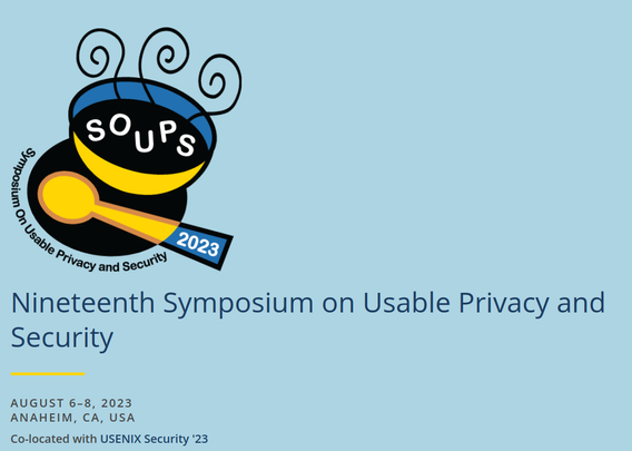 Banner image for publicizing the Nineteenth Symposium on Usable Privacy and Security (SOUPS 2023)