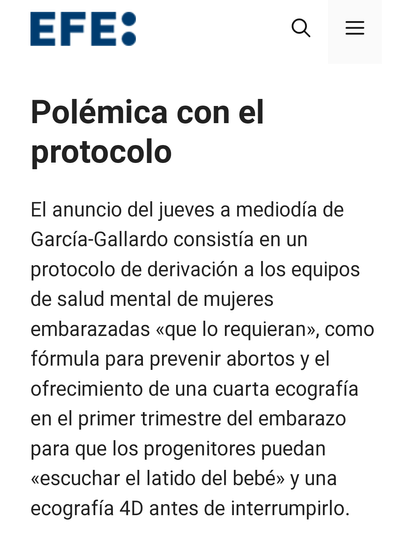 Captura de la web de EFE: "El anuncio del jueves a mediodía de García-Gallardo consistía en un protocolo de derivación a los equipos de salud mental de mujeres embarazadas «que lo requieran», como fórmula para prevenir abortos y el ofrecimiento de una cuarta ecografía en el primer trimestre del embarazo para que los progenitores puedan «escuchar el latido del bebé» y una ecografía 4D antes de interrumpirlo.