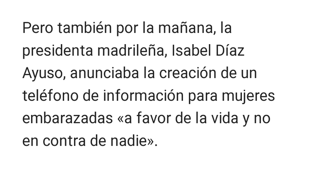 Captura de la web de EFE: "Pero también por la mañana, la presidenta madrileña, Isabel Díaz Ayuso, anunciaba la creación de un teléfono de información para mujeres embarazadas «a favor de la vida y no en contra de nadie»".