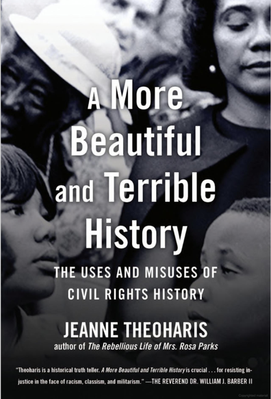 The cover of the book "A More Beautiful and Terrible History" by Jeanne Theoharis