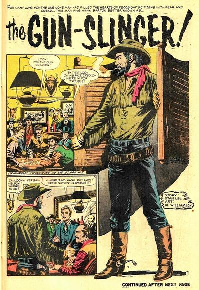Caption:
"For many long months one lone man had filled the hearts of Pecos Gap's citizens with fear and dread...this man was Hank Barton better known as...The GUN-SLINGER!"

Hank Barton silently enters a packed saloon as two less-than-bright men say, "Look... It's the Gun-Slinger!" and "By that look on his face, I reckon we're in for trouble!"

Hank says, "I'm lookin' fer Sam Nelson! Where is he?"

Sam replies, "H-Here I am Hank, but I ain't done nuthin'...I swear it!"