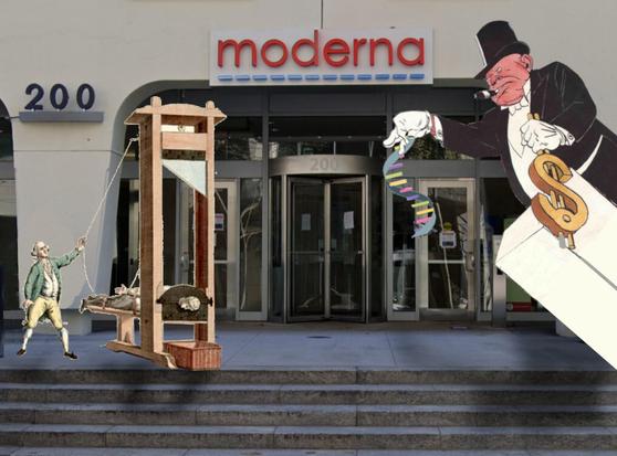 Moderna headquarters in Cambridge, Mass. On the left side of the entry, a Jacobin with a guillotine gets ready to decapitate an aristocrat. On the right side of the frame, a cigar-chomping, top-hat wearing ogrish figure makes ready to yank a gilded dollar-sign lever while holding an MRNA molecule disdainfully aloft