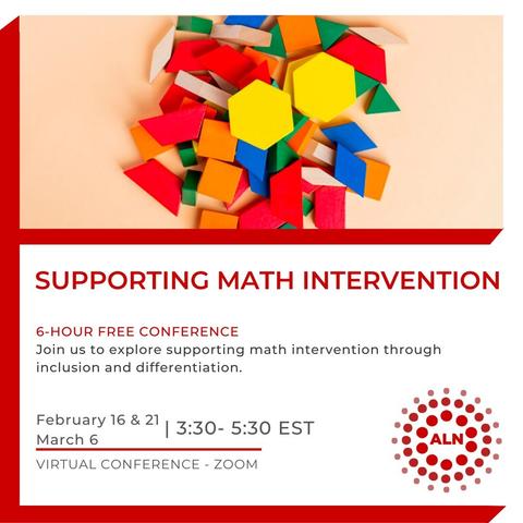 A free math event from All Learners on Supporting Math Intervention from 3:30 - 5:30 pm EST on Feb 16, 21, and March 6, 2023.