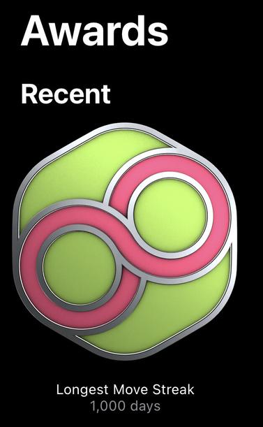 “Longest Move Streak” award on the Apple Watch. Awarded for closing the Move ring 1000 days in a row