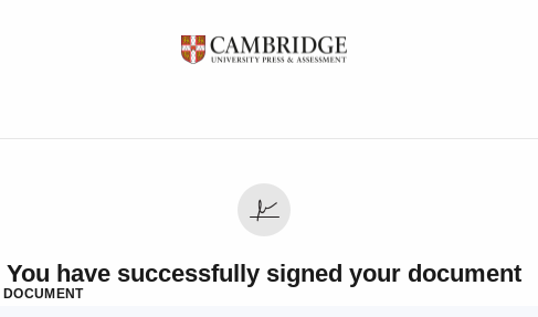 White image with the letters: "Cambridge University Press and Assessment" and below "You have successfully signed your document"