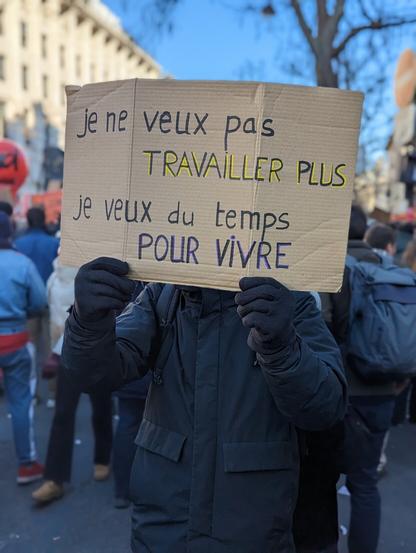 "Je ne veux pas travailler plus, je veux du temps pour vivre !"