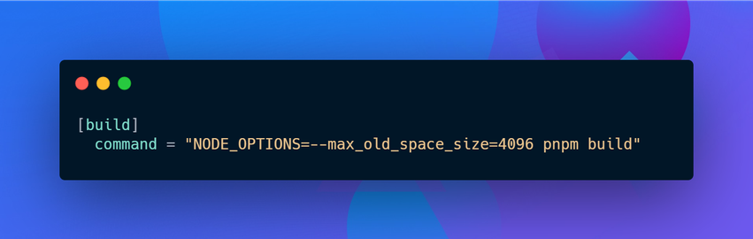 a code snippet displaying a netlify configuration file and the necessary build command to fix astro memory issues
