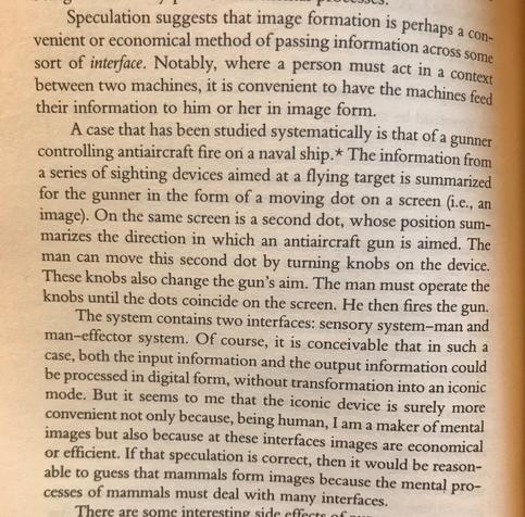 A page from Bateson's 'Mind and Nature' including this text: "Spaculation suggests that image formation is perhaps a convenient or economical method of passing information across some sort of interface. Notably, where a person must act in a context between two machines, it is convenient to have the machines feed their information to him or her in image form"