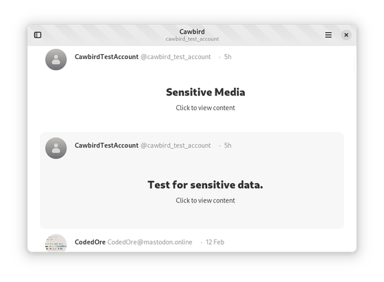 A window of #NewCaw, which shows two posts which have sensitive content. As such, the actual content is hidden behind a warning.