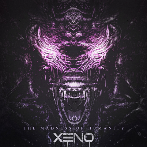 The Madness Of Humanity - Xeno EP cover art