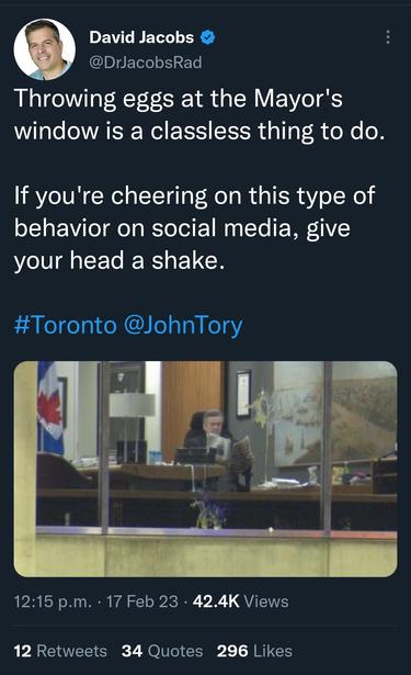 Screencap of a tweet that says:

Throwing eggs at the Mayor's window is a classless thing to do.

If you're cheering on this type of behavior on social media, give your head a shake.