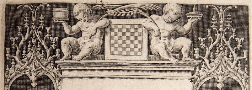 Lucas Kilian (1579-1637)
Chessboard with two putti holding palm branches and an empty chess box; left and right of them: Tendrils with two sets of chess pieces
Engraving
1616
Detail from: G. Selenus: Das Schach- oder König-Spiel, Leipzig: Groß, 1616; Titel page of Part I