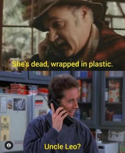 Pete from Twin Peaks subtitled "She's dead, wrapped in plastic." Above an image of Jerry Seinfeld in Seinfeld on the phone subtitled "Uncle Leo?"