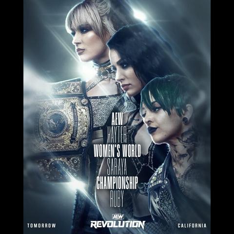 Official poster for the AEW Women's World Championship Three-Way Match, happening on AEW Revolution.. with the current champion Jamie Hayter, and challengers, Saraya and Ruby Soho.